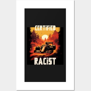 Certified racist Posters and Art